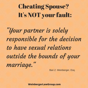 You are not responsible for your spouse's cheating