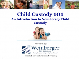 Child custody 101: An Introduction to New Jersey Child Custody